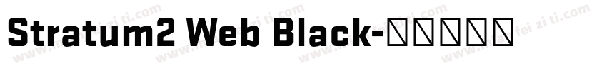 Stratum2 Web Black字体转换